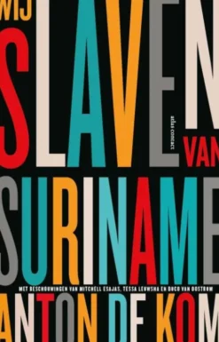 Wij slaven van Suriname