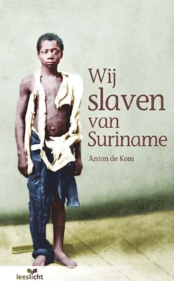 Wij slaven van Suriname