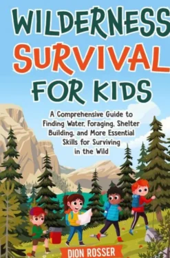 Wilderness Survival for Kids