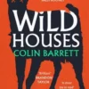 Wild Houses