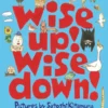 Wise Up! Wise Down!: A Poetic Conversation