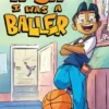 Wish I Was a Baller