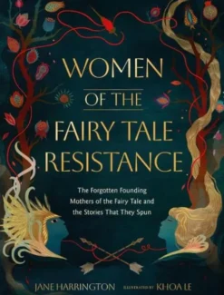 Women of the Fairy Tale Resistance