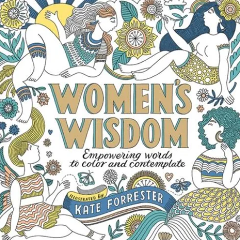 Women's Wisdom: Empowering Words to Color and Contemplate - Positive & Inspiring Coloring Book for Women with Affirmations & Original Art