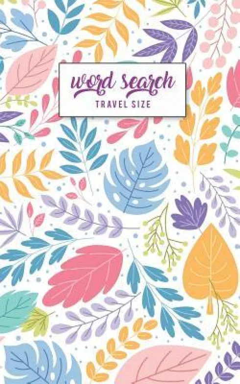 Word Search Travel Size: Travel Pocket Size Edition 5"x8" Activities for your Travels, Road Trips & Flight