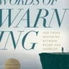 Words of Warning (Annotated, Updated Edition)