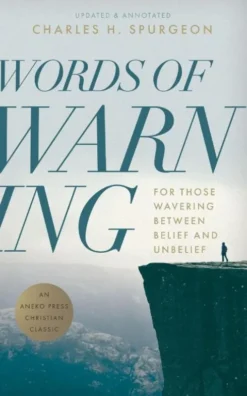 Words of Warning (Annotated, Updated Edition)