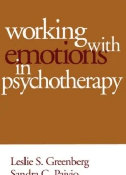Working with Emotions in Psychotherapy
