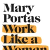 Work Like a Woman