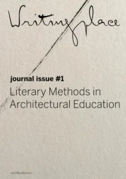 Writingplace Journal for Architecture and Literature 1