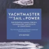 Yachtmaster for Sail and Power 6th edition