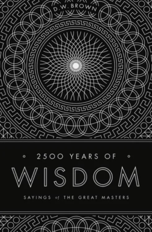 2500 Years of Wisdom