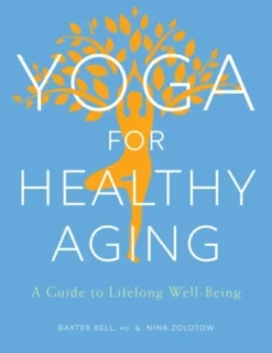 Yoga for Healthy Aging