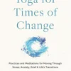 Yoga for Times of Change