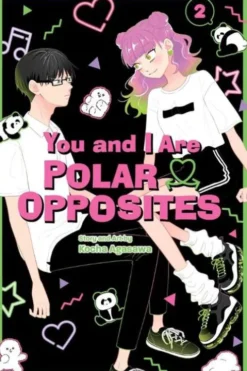 You and I Are Polar Opposites, Vol. 2