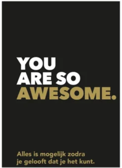 You are so awesome