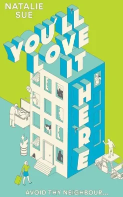 You'll Love It Here