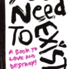 You Need To Exist