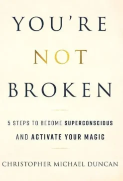 You're Not Broken