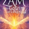Zam en het geheim van de wereld