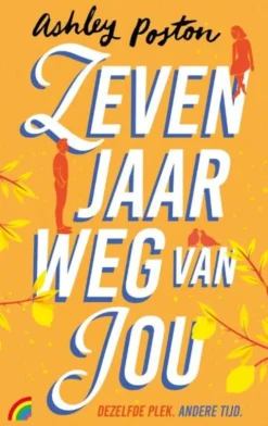 Zeven jaar weg van jou