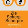 Zie Scherp Scherper - 3e editie (zwartwit editie)