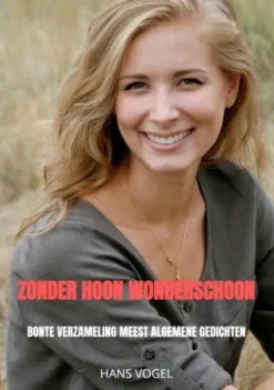 Zonder hoon wonderschoon