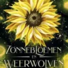 Zonnebloemen en weerwolven