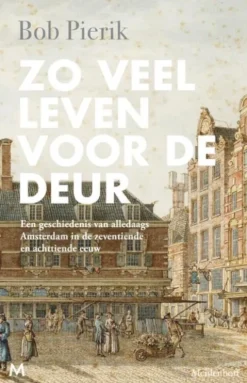 Zo veel leven voor de deur
